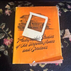 Vintage 1944 Photographic Studies of Old Virginia Homes and Gardens Book